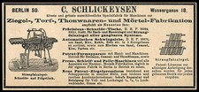 Alte Reklame 1887 Schlickeysen Spezialfabrik für Maschinen Torf Ziegel Berlin