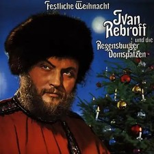 Ivan Rebroff - Festliche