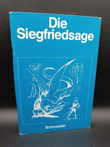 Die siegfriedsage schroedel - siegfriedsage,