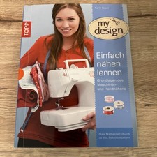 Einfach nähen lernen: Grundlagen des Maschinen- und... | My Design Hobby