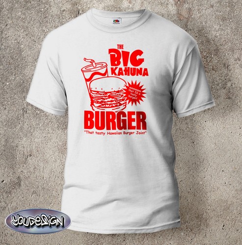 Big kahuna burger shirt - burger, t-shirt