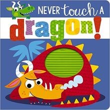 Never touch dragon - touch,