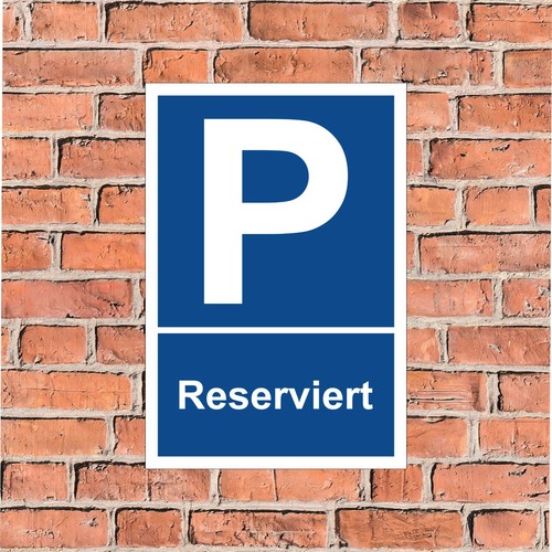Parkplatz schild reserviert - parkplatz-schild,
