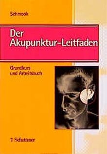 Der akupunktur leitfaden - der, akupunktur-leitfaden