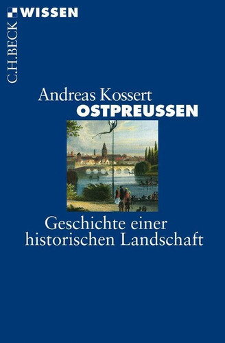 Ostpreussen geschichte einer - geschichte,