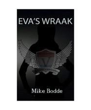 Eva's wraak, Bodde, Mike