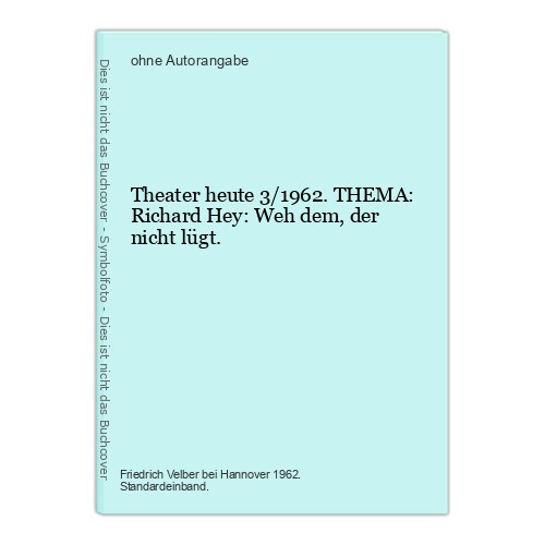 Theater heute 1962 - theater, 3/1962.