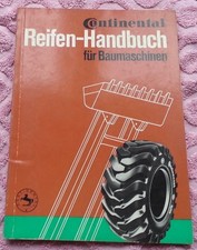 CONTINENTAL Reifen Handbuch Baumaschinen Katalog Broschüre deutsch