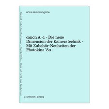 canon A -1 - Die neue