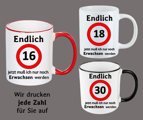 Tasse geburtstag endlich - tasse, 18.