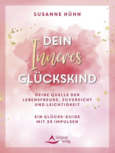 Dein inneres glückskind deine - dein,