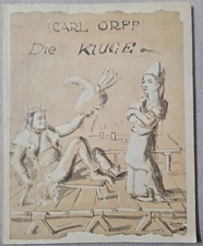 Carl Orff: Die Kluge