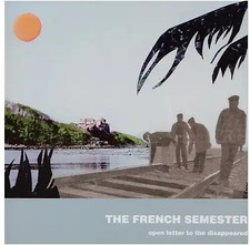 the French Semester - Open Letter to the Disappeared