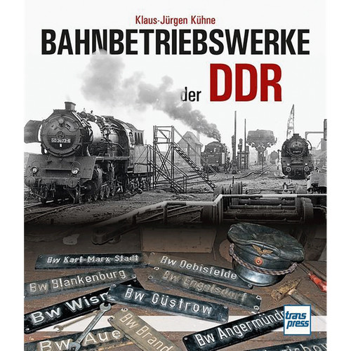 Bahnbetriebswerke der ddr - bahnbetriebswerke,