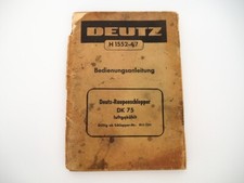 Deutz DK75 Raupenschlepper 65PS Betriebsanleitung Bedienungsanleitung