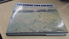 The Somme: Then and Now Buch