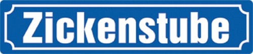 Zickenstube funschild - ,