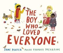 The boy who loved everyone - boy,