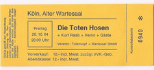 Die Toten Hosen  In Concert 1984 Köln  Ticket / Konzertkarte / Eintrittskarte