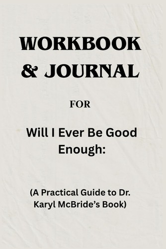 Workbook journal karyl - journal, dr.