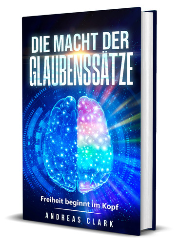 Die macht der glaubenssätze - die,