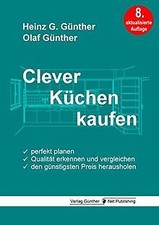 Clever Küchen kaufen: Perfekt