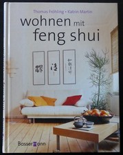 Wohnen mit Feng Shui — Thomas Fröhling Katrin Martin — Bassermann