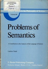 Problems of Semantics A Contribution to the Analysis of the Language Science Ton