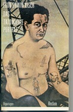 Egon Erwin Kisch: Das tätowierte Portrait. - Reclam Bd, 541