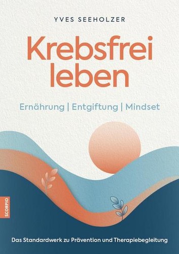 Krebsfrei leben ernährung - krebsfrei, |