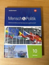 Mensch und Politik Gemeinschaftskunde/Rechtserziehung/Wirtschaft Klasse 10 Gymn.