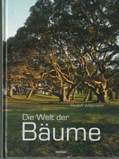 Die Welt der Bäume von Rudolf