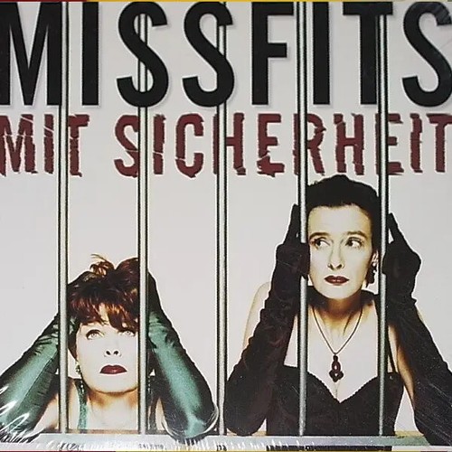 Missfits mit sicherheit - missfits,