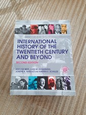 International History of the Twentieth Century and Beyond Antony Best u. a.