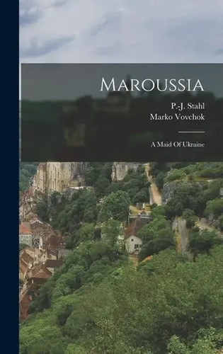 Maroussia maid of ukraine - maroussia:,