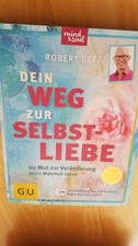 Dein Weg zur Selbstliebe von Robert Betz  ( Taschenbuch 2016 + CD