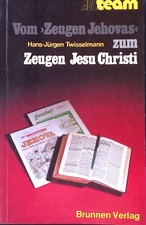 Vom "Zeugen Jehovas" zum