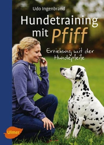 Hundetraining mit pfiff udo - hundetraining,