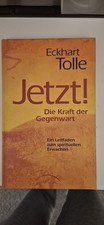 Jetzt! Die Kraft der Gegenwart von Eckhart Tolle (2002, Gebundene Ausgabe)