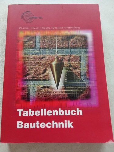 Tabellenbuch bautechnik - tabellenbuch,