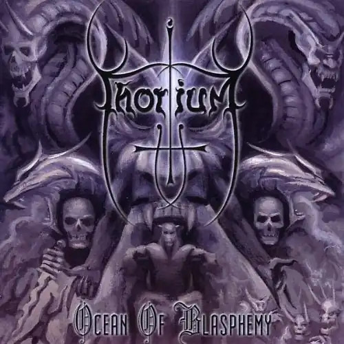 Thorium ocean of - of, blasphemy
