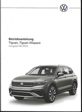 VW TIGUAN TIGUAN ALLSPACE Bedienungsanleitung 2023 Betriebsanleitung Handbuch BA