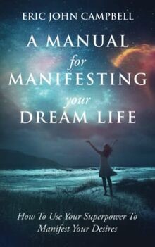 Manual for manifesting - a,