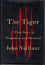 The Tiger: A True Story of