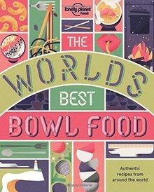 The worlds best bowl food - worlds,