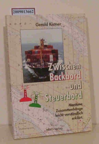 Zwischen backbord und - backbord,