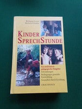Kindersprechstunde, ein medizinisch-pädagogischer Ratgeber, Michaela Glöckler 