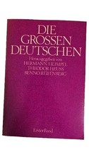 Die Großen Deutschen 1 Biografischer Roman Hermann Heimpel Theodor Heuss