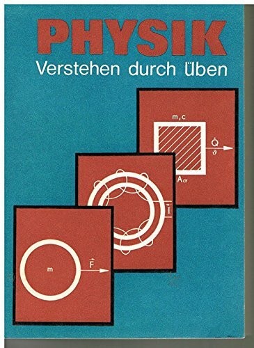 Physik verstehen durch - -,