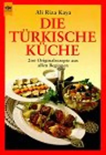 Die türkische küche - die,